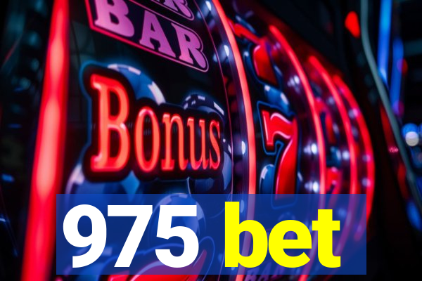 975 bet